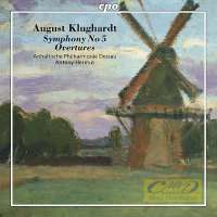 Klughardt: Symphony No. 5, Overtures